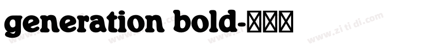 generation bold字体转换